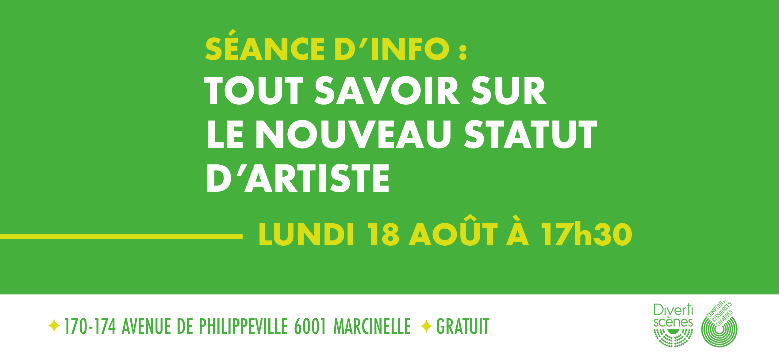LU 18 AOÛT À 17h30 - Séance d'info : TOUT SAVOIR SUR LE NOUVEAU STATUT du TRAVAIL DES ARTS